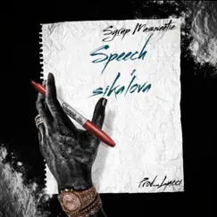 Speech Sika'lova (feat. Lucci Zxne) - Single by Syrup Masweetie album reviews, ratings, credits