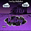 Mail Drop 2 (feat. Str8 Drop Lou & Mell Boxx) album lyrics, reviews, download