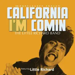 California I'm Comin (Unreleased Tracks) by The Little Richard Band album reviews, ratings, credits