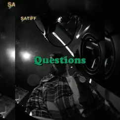 Questions (feat. Mr Darko & davaughn) [Davaughn] - Single by SATIFF album reviews, ratings, credits