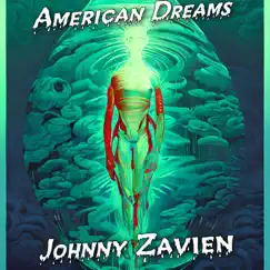 American Dreams - Single by Johnny Zavien album reviews, ratings, credits