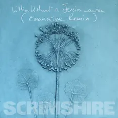 Within Without (feat. Jessica Lauren, Huw Marc Bennett & Emanative) Song Lyrics