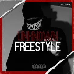 Unknown Freestyle - Single by Quelebif54 album reviews, ratings, credits
