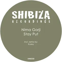 Stay Put - Single by Nima Gorji album reviews, ratings, credits