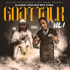 Goat Talk, Vol. 1 by Rageni & Hot Boy Turk album reviews, ratings, credits