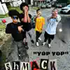 SHMACK SHOP (yop yop) - Single album lyrics, reviews, download