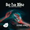 De La Nite (feat. Samad Savage) - Single album lyrics, reviews, download