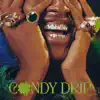 Candy Drip - Single album lyrics, reviews, download