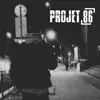 Projet 86 album lyrics, reviews, download