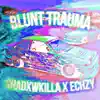 BLUNT TRUMA (feat. ECHZY) - Single album lyrics, reviews, download