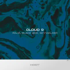 Cloud 9 - Single by Irajá, Black Box & SKYWALKER album reviews, ratings, credits