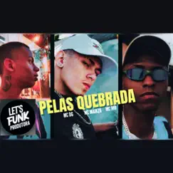 Pelas Quebrada Song Lyrics