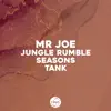 Jungle Rumble, Seasons, Tank (Original Mixes) - Single album lyrics, reviews, download
