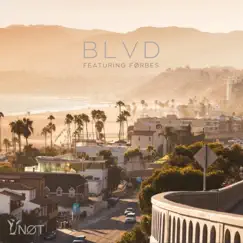 Blvd. (feat. Førbes) - Single by YNØT album reviews, ratings, credits