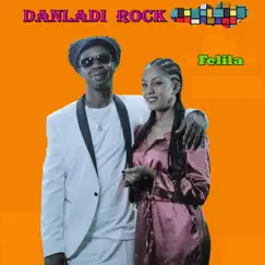 Felila (feat. Lilly Goodman) - Single by Danladi Rock album reviews, ratings, credits