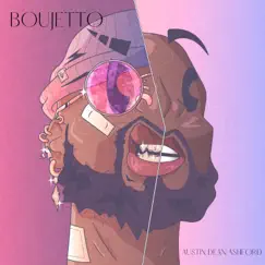 Boujetto by Austin Dean Ashford album reviews, ratings, credits
