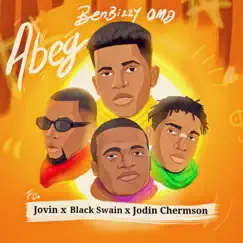 Abeg (feat. Jovin, Black Swain & Jodin Chermson) Song Lyrics