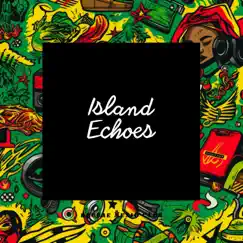 Island Echoes: Explore the Rich Sounds of Reggae Music by Reggae Music Club album reviews, ratings, credits