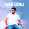 Asalak - Single album lyrics, reviews, download