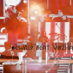 Kamulah Satu-Satunya - Single by Dewa 19 & Virzha album reviews, ratings, credits