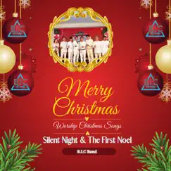 Silent Night & The First Noel (feat. B.I.C Band) - EP by Vietnam Worship For Change album reviews, ratings, credits