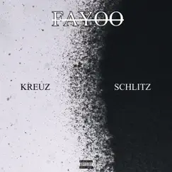 Kreuzschlitz - Single by FAYOO album reviews, ratings, credits