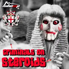 Criminals on Steroids - Single by Whoisp? album reviews, ratings, credits