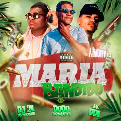 Maria Bandido (feat. Mc DDL) Song Lyrics