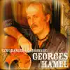 Les grandes chansons de Georges Hamel album lyrics, reviews, download