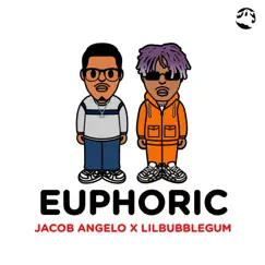 Euphoric! (feat. Lilbubblegum) - Single by Jacob Angelo album reviews, ratings, credits