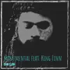 Monumental - Single (feat. King Finn) - Single album lyrics, reviews, download