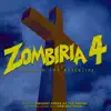 Zombiria 4: Dead in the Afterlife album lyrics, reviews, download