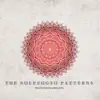 The Solfeggio Patterns (Meditation Soundscapes) album lyrics, reviews, download
