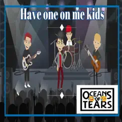 Have One on Me Kids Song Lyrics