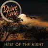 Heat of the Night - Single album lyrics, reviews, download