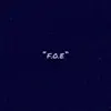 F.O.E Freestyle - Single album lyrics, reviews, download