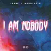 I Am Nobody - Single album lyrics, reviews, download