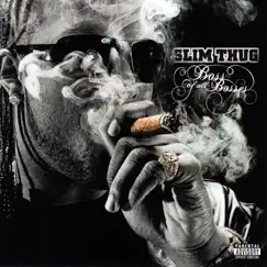 Boss of All Bosses by Slim Thug album reviews, ratings, credits