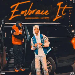 Embrace It (feat. Lil Poppa) - Single by Bouba Savage album reviews, ratings, credits