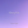 Honeybun - EP album lyrics, reviews, download