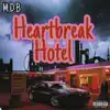 Heartbreak Hotel album lyrics, reviews, download