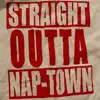 Straight Outta Nap - Town Vol.2 - EP album lyrics, reviews, download