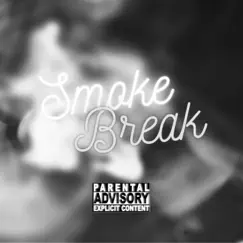 Smoke Break - Single by KBT56 album reviews, ratings, credits