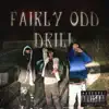 Fairly Odd Drill - Single album lyrics, reviews, download