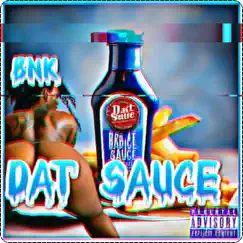 #DatSauce - EP by BNK Tha Ghost album reviews, ratings, credits