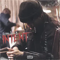 Intent - Single by LordJellz album reviews, ratings, credits