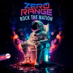 Rock the Nation - Single by Zero Range album reviews, ratings, credits