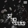 Si No Estás - Single album lyrics, reviews, download
