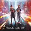 Hold Me Up - Single album lyrics, reviews, download