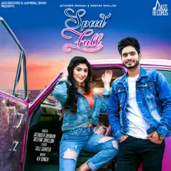 Speed Full (feat. Deepak Dhillon) - Single by Jatinder Dhiman album reviews, ratings, credits